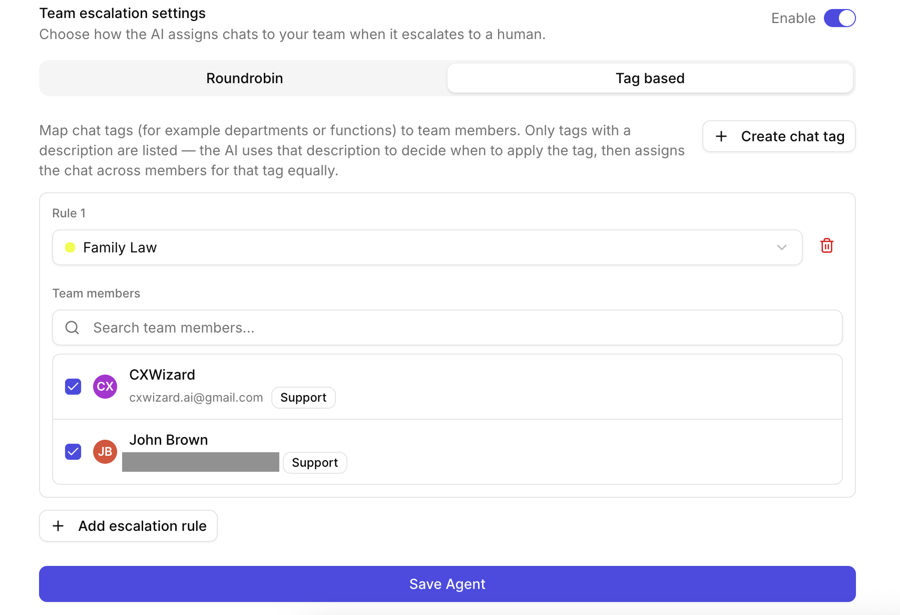 Tag-based escalation rule with tag and team member selection